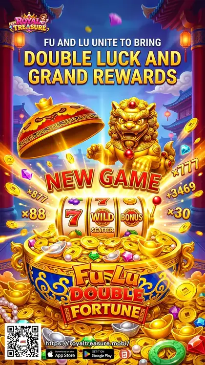 Fu Lu Double Fortune on Royal Treasure