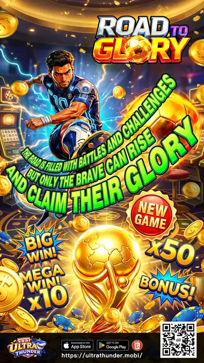 Road to Glory on Ultra Thunder